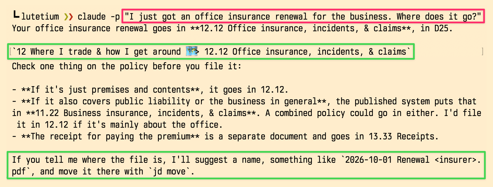 Screenshot of me asking Claude 'I just got an office insurance renewal for the business. Where does it go?'. It nails it, finding 12.12, and offering to rename the file using our published naming standards.